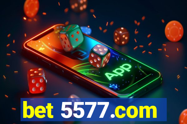 bet 5577.com